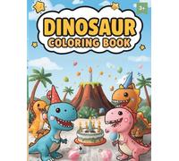Dinosaur Coloring Book: Adorable Dinosaurs for Kids Ages 3+ - Tiny Wonders Collection