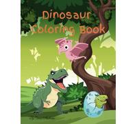 Dinosaur Coloring Book: An adventure dinosaur coloring book