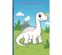 Dinosaur Coloring Book: Big Dino, Big Fun: Big Dino, Big Fun
