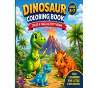Dinosaur Coloring Book: Color & Trace Activity Book