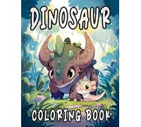 Dinosaur Coloring Book: Coloring Pages of Dino Fun and awesome for all ages