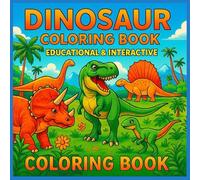 DINOSAUR COLORING BOOK EDUCATIONAL & INTERACTIVE: BLACK AND WHITE DINOSAUR COLORING BOOK FOR KIDS AGED 6 TO 12