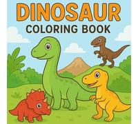 Dinosaur Coloring Book For Children: Roaring Fun for Little Artists!