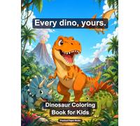 Dinosaur Coloring Book for Kids: 28 Fun Prehistoric Designs with Big Bold Outlines - Ages 3-8, Easy to Color
