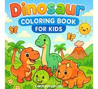 Dinosaur Coloring Book for Kids: 50 Cute & Easy Dinosaur Coloring Pages for Children Ages 3-8 and for everyone