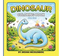 Dinosaur Coloring Book for Kids: A roaring good time with simple dinosaur pages