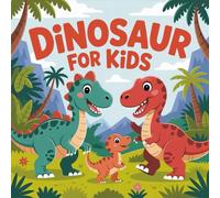 Dinosaur Coloring Book for Kids Ages 2-8: Easy Outlines For Boys And Girls Fun Family Bonding Party Favor Boost Creativity Enjoy Hours Of Coloring Fun ... Fun Family Bonding Party Favor Boost Crea