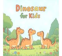 Dinosaur Coloring Book for Kids Ages 2-8: Enjoy Hours Of Coloring Fun For Kids Easter Basket Gift Simple Easy Outlines Screen Free Quiet Time Build ... Fun For Kids Easter Basket Gift Simple Eas