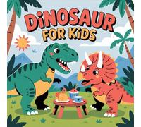 Dinosaur Coloring Book for Kids Ages 2-8: Simple Outline Boost Creativity For Early Learners Coloring Pages Family Time Build Confidence Family ... For Early Learners Coloring Pages Fam