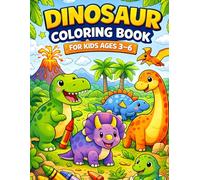 Dinosaur Coloring Book for Kids Ages 3-6: Fun, Easy & Cute Dinosaur Coloring Pages to Spark Creativity and Build Fine Motor Skills