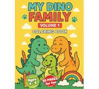Dinosaur Coloring Book for Kids Ages 4-6: Meet Arthur the Friendly Dino!: A Prehistoric Coloring Adventure with Friendly Dinosaurs for Little Artists