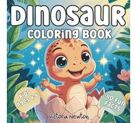 Dinosaur Coloring Book for Kids Ages 4-8: +40 Fun Facts Roar Into Creativity With Amazing Prehistoric Creatures and Awesome Dino