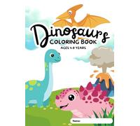 Dinosaur Coloring Book for Kids Ages 4-8 | Single-Sided Pages| 50 Fun & Easy Big Pictures | Perfect for markers, crayons, and colored pencils