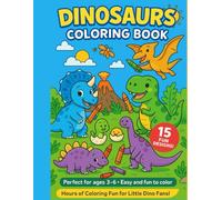 Dinosaur Coloring Book for Kids and Adults: 15 Unique and Fun Designs for All Ages - Relaxing and Creative Dinosaur Coloring Pages for Boys, Girls, and Grown-Ups