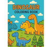 Dinosaur Coloring Book for Kids: Fun and Cute Dinosaurs for Boys and Girls Ages 4-8