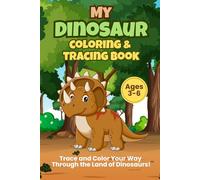 Dinosaur Coloring Book for Kids: Fun and Easy Coloring with Traceable Dino Names for Preschool and Kindergarten