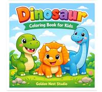 Dinosaur Coloring Book for Kids: Fun & Easy Dinosaur Adventures for Kids Ages 3-8