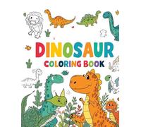 Dinosaur Coloring Book for Kids: Fun & Easy Dinosaur Coloring Pages for Preschool and Early Learners
