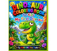 Dinosaur Coloring Book for Kids: My First Dinosaur