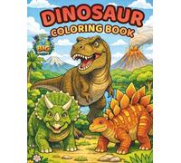 Dinosaur Coloring Book for Kids: Realistic, Fun & Educational Dinosaur Coloring Pages with Kid-Friendly Facts