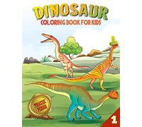 Dinosaur Coloring Book for Kids: Triassic Period (Book 1)