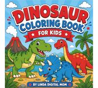 Dinosaur Coloring Book: Fun and Easy Dinosaur Adventures for Kids