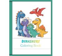 Dinosaur Coloring Book: Fun Dino Coloring Pages, Mazes, Dot-to-Dot & Drawing Activities for Kids Ages 4-8