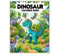 Dinosaur Coloring Book: Fun Dino Coloring Pages, Mazes, Dot-to-Dot & Drawing Activities for Kids Ages 4-8