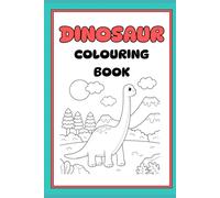 Dinosaur Coloring Book: Ideal for your little dinosaur lover
