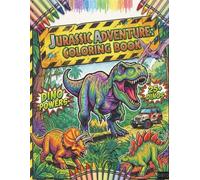 Dinosaur Coloring Book: Jurassic adventure for toddlers