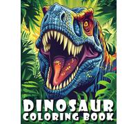 Dinosaur Coloring Book: Realistic Dinosaur Illustrations for Adults and Kids. Perfect for Stress Relief and Relaxation