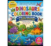 Dinosaur Coloring & Discovery Book for Kids: Color, Learn & Explore Amazing Dinosaurs - With Their History, Heights, Fossils, Mazes & Fun Facts for Kids Ages 3-8