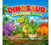 Dinosaur Colouring Book: 25 Fun Dinosaur Pages to Colour!