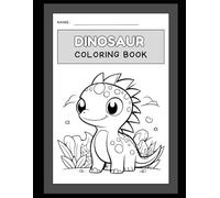 Dinosaur Colouring Book: Cute Dinosaur for Colouring