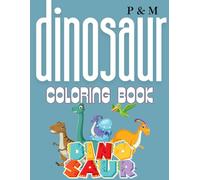 dinosaur colouring book: cute dinosaur fun activity for kids 4-8
