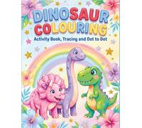 Dinosaur Colouring Book: Cute Dinosaurs and Magical Scenes for Girls