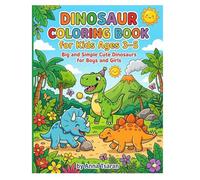 DINOSAUR COLOURING BOOK: for Kids Ages 3-5 Big and Simple Cute Dinosaurs for Boys and GirIs