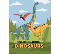 Dinosaur Colouring Book: Fun Prehistoric Adventure for Kids