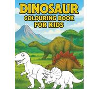 Dinosaur Colouring Book: Learn & Colour Dinosaurs: 60 pages total full of 30 Exciting 8.5 x 11 Colouring Pages and several pages of Dino Facts for Kids. Great as a Gift