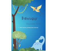 Dinosaur Colouring Book: With Positive Affirmations for Kids