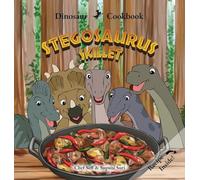 Dinosaur Cookbook: Stegosaurus Skillet