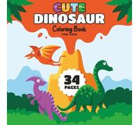 Dinosaur Cute Adventures Coloring Book for Kids Ages 3-9: Easy-to-Color Pages Featuring Cute Dinosaurs with Mountains and Lava Scenes