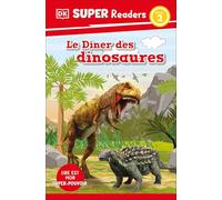 Dinosaur Dinners / Le Dîner Des Dinosaures