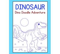 Dinosaur Dino Doodle Adventure Coloring Book