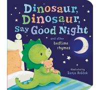 Dinosaur, Dinosaur, Say Good Night (Libro di cartone) Dinosaur, Dinosaur Stories