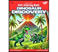 Dinosaur Discovery Coloring Book - Fun and Friendly Dinosaurs in Different Landscapes, from Jungles to Volcanoes |Ages 7-12|