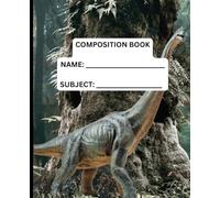 Dinosaur Elementary K-2 Composition Notebook with Drawing Space. Wide Ruled. 100 pages. 7.5 in x 9.25 in: Includes Alphabet Letters to Reference and Trace