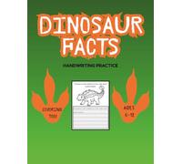 Dinosaur Facts: Handwriting Practice