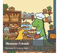 Dinosaur Friends: A Dinosaur Coloring Book for Kids: Featuring 54 Cute Dinosaurs Doing Hobbies, Sports, Playtime, Everyday Adventures, Big Easy Coloring Pages for Kids Ages 2-6