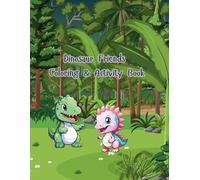 Dinosaur Friends Coloring & Activity Book